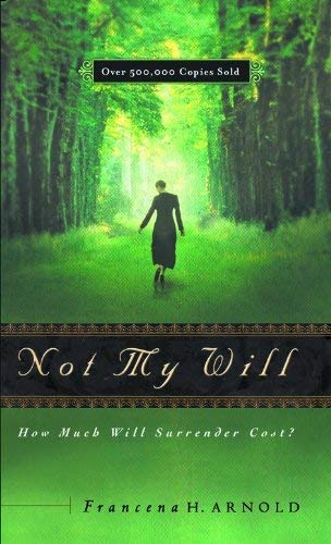 Francena H. Arnold Not My Will How Much Will Surrender Cost? 