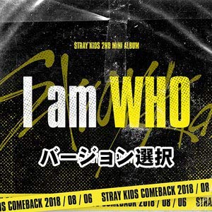 Stray Kids/I Am Who