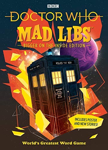 Mad Libs/Doctor Who Mad Libs@ Bigger on the Inside Edition
