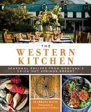 Seabring Davis The Western Kitchen Seasonal Recipes From Montana's Chico Hot Springs Revised 