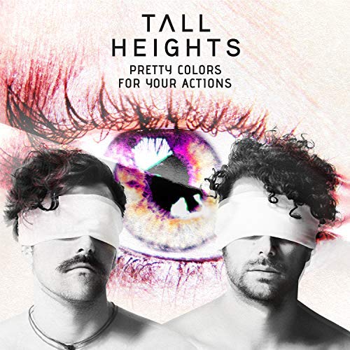 Tall Heights/Pretty Colors For Your Actions