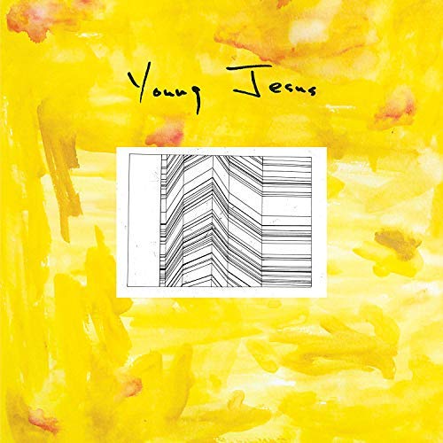 Young Jesus/The Whole Thing Is Just There