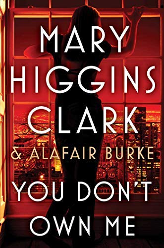 Mary Higgins Clark/You Don't Own Me