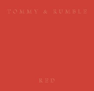 Tommy & Rumble/Red, White And Blue-