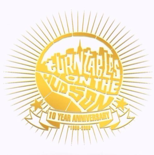 Turntables On The Hudson/10 Year Anniversary@2 Cd