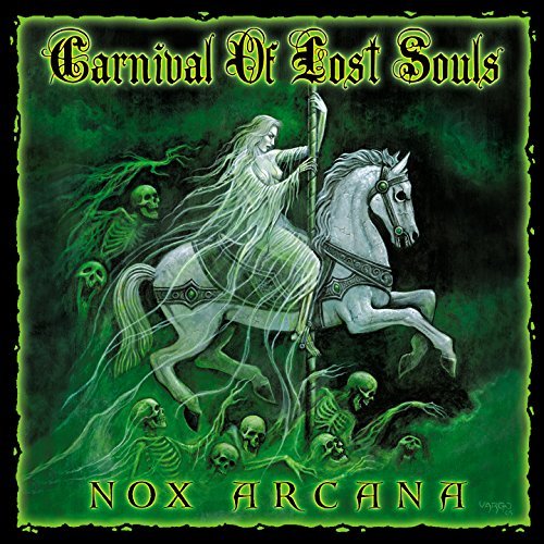Nox Arcana Carnival Of Lost Souls 