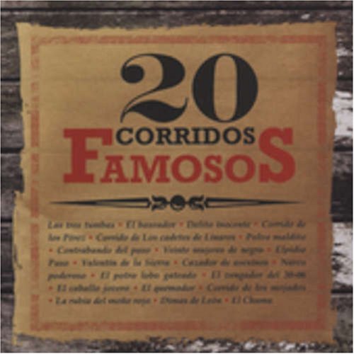 20 Corridos Famosos/20 Corridos Famosos