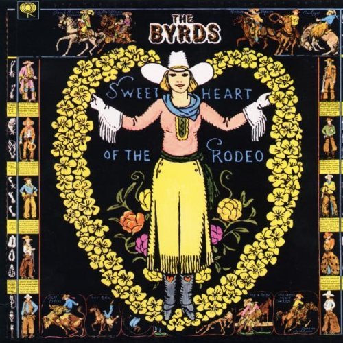 Byrds/Sweetheart Of The Rodeo@Import-Gbr@Sweetheart Of The Rodeo