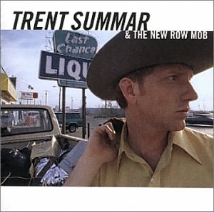 SUMMAR,TRENT & NEW ROW MOB/TRENT SUMMAR & NEW ROW MOB
