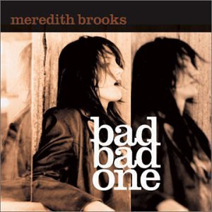 BROOKS,MEREDITH/BAD BAD ONE