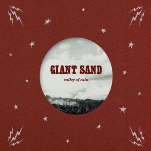 Giant Sand Valley Of Rain 