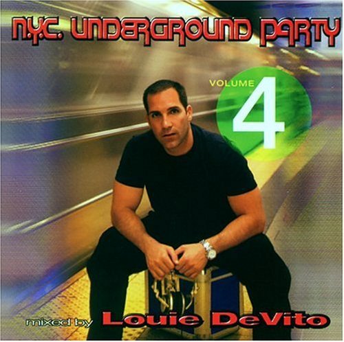 Louie Devito/Vol. 4-Nyc Underground Party@Nyc Underground Party