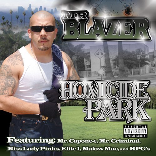 Mr. Blazer/Homicide Park@Explicit Version