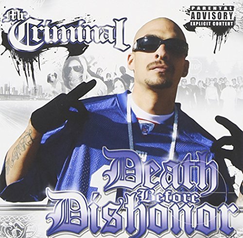 Mr. Criminal/Death Before Dishonor@Explicit Version