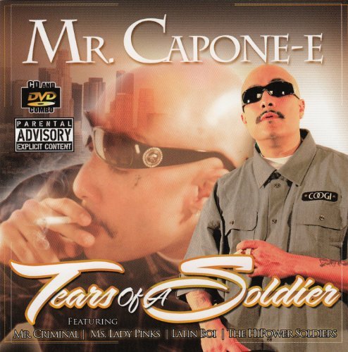 Mr. Capone-E/Tears Of A Soldier@Explicit Version