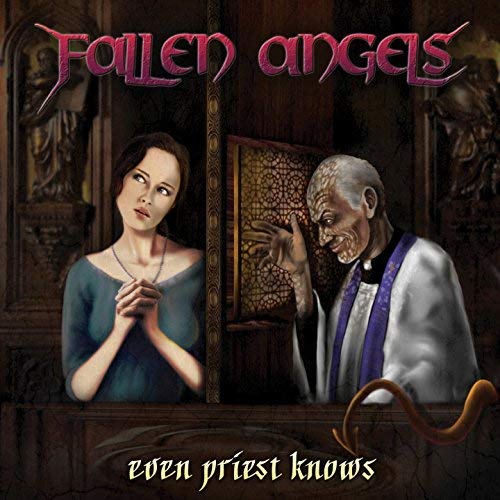 Fallen Angels/Even Priest Knows