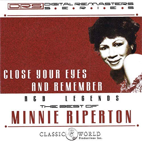 Minnie Riperton/Close Your Eyes & Remember: The Best Of
