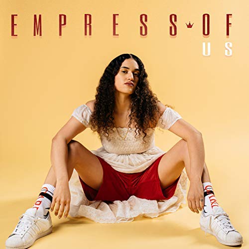 Empress Of/Us (Explicit)@Explicit Version