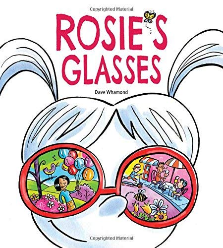 Dave Whamond Rosie's Glasses 