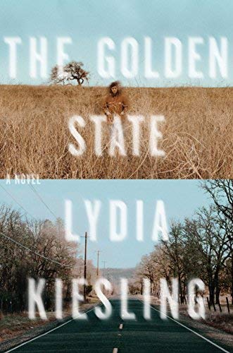 Lydia Kiesling/The Golden State