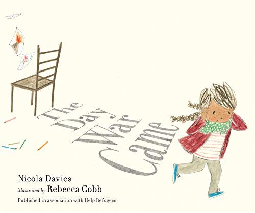 Nicola Davies/The Day War Came