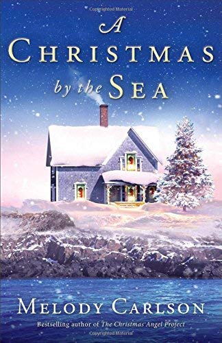 Melody Carlson A Christmas By The Sea 
