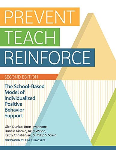 Glen Dunlap Prevent Teach Reinforce The School Based Model Of Individualized Positive 0002 Edition; 