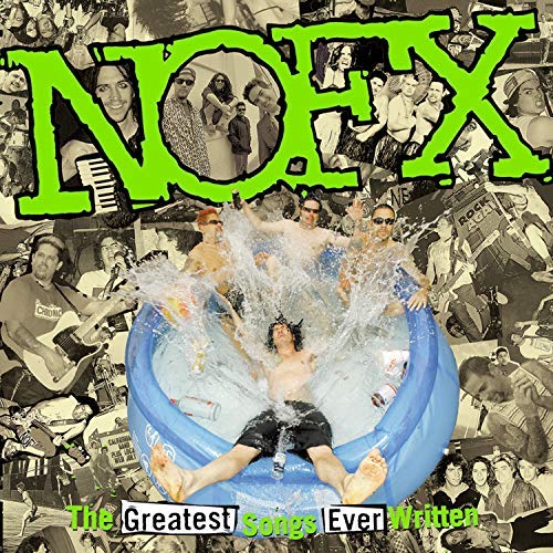 NOFX/The Greatest Songs Ever Written (By Us)