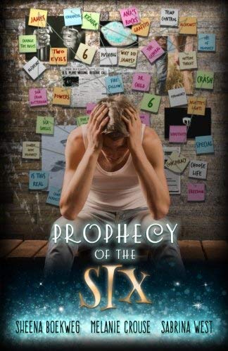 Melanie Crouse/Prophecy of the Six
