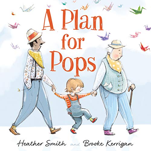 Heather Smith/A Plan for Pops