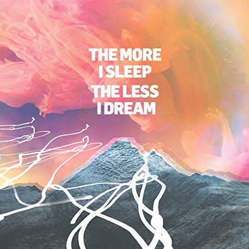 We Were Promised Jetpacks/More I Sleep The Less I Dream
