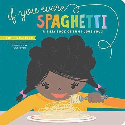 Meyers,Haily/ Meyers,Kevin/If You Were Spaghetti@BRDBK