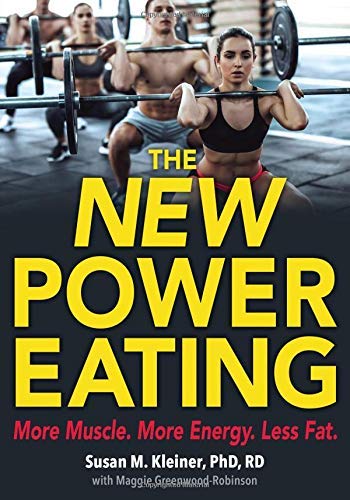 Susan M. Kleiner The New Power Eating 