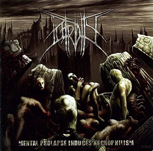 Putridity/Mental Prolapse Induced Necrophilism