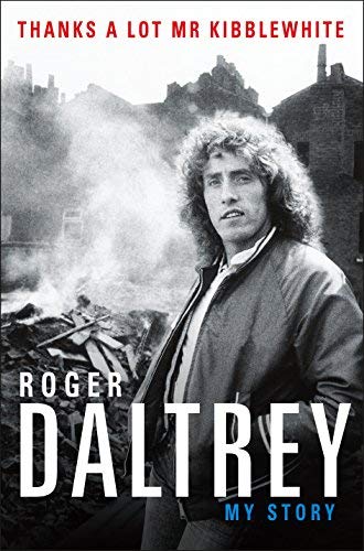 Roger Daltrey/Thanks a Lot MR Kibblewhite@My Story