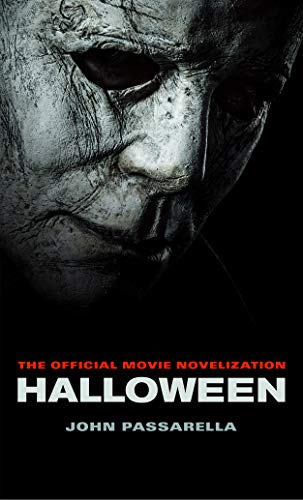 John Passarella/Halloween@The Official Movie Novelization