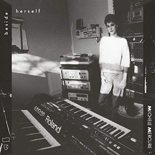 Michele Mercure/Beside Herself