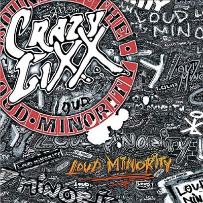 Crazy Lixx/Loud Minority