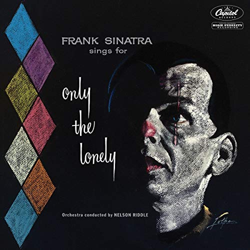 Frank Sinatra/Sings For Only The Lonely [60th Anniversary Stereo Mix]