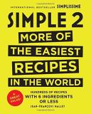 Jean Francois Mallet Simple 2 More Of The Easiest Recipes In The World 