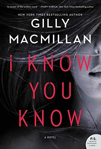 Gilly MacMillan/I Know You Know