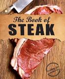 Parragon Books The Book Of Steak Cooking For Carnivores 