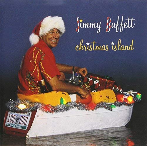 Jimmy Buffett/Christmas Island
