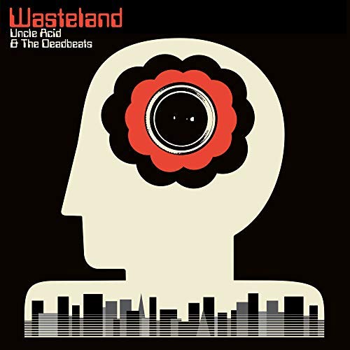 Uncle Acid & The Deadbeats/Wasteland