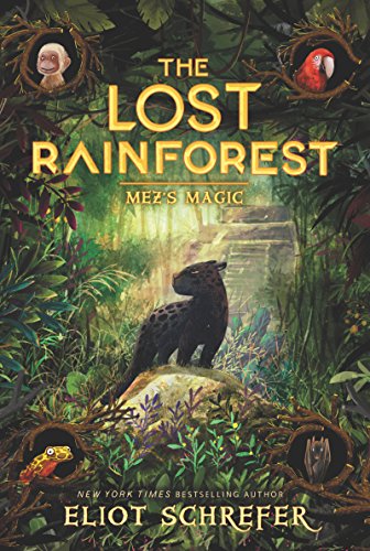 Eliot Schrefer/The Lost Rainforest@ Mez's Magic