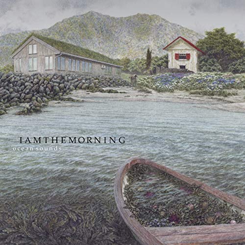 Iamthemorning/Ocean Sounds