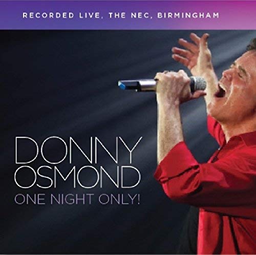 Donny Osmond/One Night Only! Live In Birmin