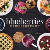 Julia Rutland Blueberries 50 Tried And True Recipes 