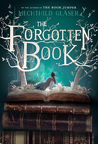 Mechthild Gl?ser/The Forgotten Book