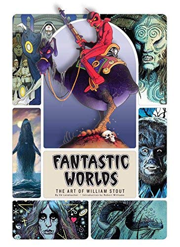 Ed Leimbacher/Fantastic Worlds@The Art of William Stout
